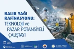 Balık Yağı Rafinasyonu Çalıştayı sektörü Sinop’ta bir araya getiriyor