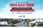 Bodrum Belediyesinden toplu açılış töreni 