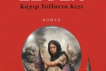 Gazeteci Acay’dan ‘Leyla / Kayıp Yolların Kızı’ romanı 