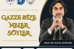 Gazze’nin mesajları Kayseri’de konuşulacak