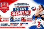 Kahramanmaraş Büyükşehir Belediyespor Kadın Voleybol Takımı altyapı seçmeleri başlıyor 