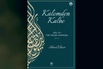Kalemden Kalbe-Aile Yılı Hat Sergisi kataloğu yayımlandı 