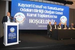 Kayseri Esnaf ve Sanatkarlar Odaları Birliği Genel Kurulu başladı 