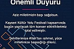 Kültür Yolu Festivali’nde bugünkü konser etkinlikleri iptal edildi