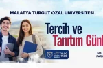 Malatya Turgut Özal Üniversitesi "Tercih ve Tanıtım Günleri" başlıyor