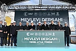 Mevlevi Dergahı’nın temeli atıldı