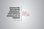 Milli İstihbarat Akademisi’nin raporu yayınlandı: "Uluslararası sistem tarihte az görülen çok katmanlı bir dönüşüm sürecinden geçiyor" 