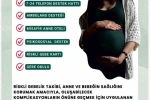 Riskli gebeliği olan anne adayları danışma hattı üzerinden takip edilecek