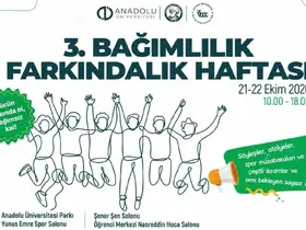 Anadolu Üniversitesi’nde Bağımlılık Farkındalık Haftası başlıyor
