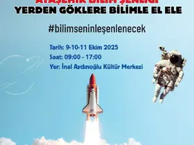 Ataşehir Bilim Şenliği başlıyor: "Yerden göklere bilimle el ele"

