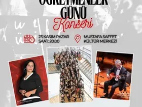Ataşehir’de Öğretmenler Günü’ne özel konserler dinleyicilerle buluşacak
