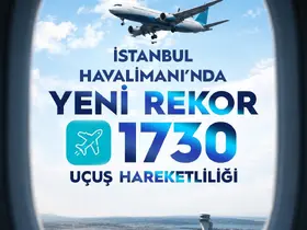 Bakan Uraloğlu: "İstanbul Havalimanı’yla yeni bir kilometre taşına daha ulaştık"
