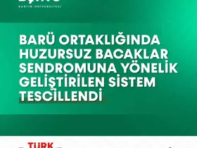 BARÜ ortaklığında huzursuz bacaklar sendromuna yönelik geliştirilen sistem tescillendi
