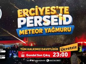 Büyükşehir, gökyüzü tutkunlarını meteor yağmuru şöleni için Erciyes’te buluşturacak
