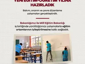 Denetimli serbestlik yükümlüleri ülke genelinde 2 bin 779 okulda bakım çalışmalarını tamamlandı
