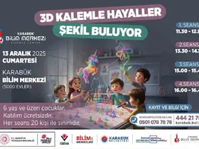 Karabük Bilim Merkezi çocuklara yönelik "3 Boyutlu Kalem Atölyesi" düzenliyor
