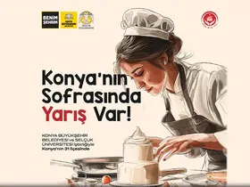 “Konya Yöresel Yemek Yarışması”Na Başvurular Başladı