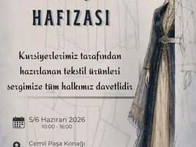 Kursiyerlerin emekleri ‘Kumaşın Hafızası’ sergisinde buluşuyor
