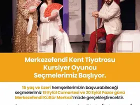 Merkezefendi kent tiyatrosu’nda kurs ve seçmeler için başvurular başladı
