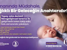 Riskli bebeklere yapay zeka destekli erken müdahale
