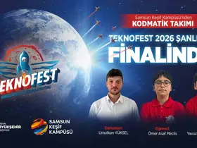 Samsunlu öğrenciler, TEKNOFEST Şanlıurfa finalinde yarışacak
