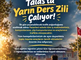 Talas’ta ilk gün trafik duyarlılığı
