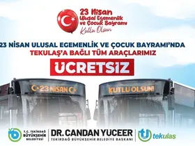 Tekirdağ’da 23 Nisan’da ulaşım ücretsiz
