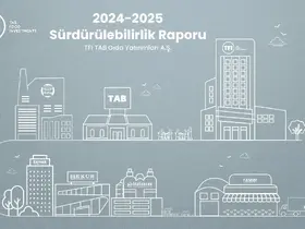 TFI TAB Gıda Yatırımları ikinci Sürdürülebilirlik Raporu’nu yayımladı
