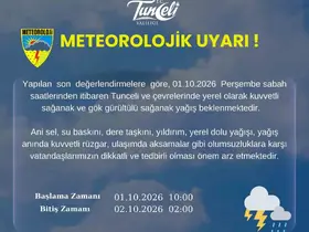 Tunceli için kuvvetli yağış uyarısı
