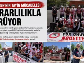 ÜNİPERSEN’in tayin mücadelesi kararlılıkla sürüyor
