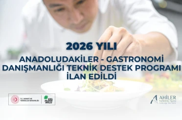 Ahiler Kalkınma Ajansı’ndan gastronomi sektörüne 6 milyon TL’lik destek programı 