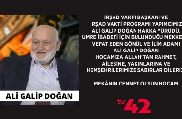 ALİ GALİP DOĞAN HOCA MEKKE’DE HAKKIN RAHMETİNE KAVUŞMUŞTUR