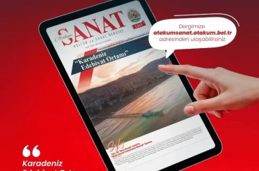 Atakum Belediyesinin ilk dijital sanat dergisi yayında 