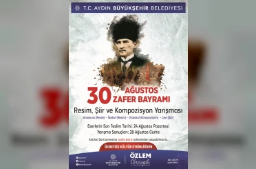 Aydın Büyükşehir Belediyesi’nden 30 Ağustos temalı yarışma 