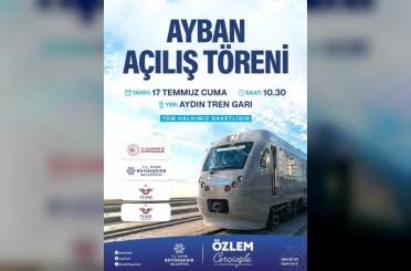 Aydın’da AYBAN banliyö hattı hizmete açılıyor 