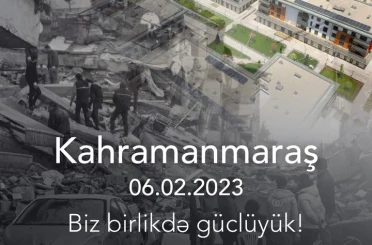 Azerbaycan’dan 6 Şubat depremlerinin 3. yılında Türkiye ile dayanışma mesajı 