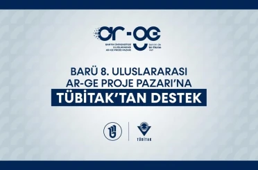 BARÜ 8. Uluslararası Ar-Ge Proje Pazarı’na stratejik destek 