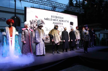 Bin yıllık kıyafetler defilede: "Fetihten Milli Mücadeleye Amasya" 