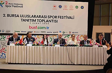 Bursa 2. Uluslararası Spor Festivali’ne hazır 