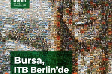 Bursa, sürdürülebilir turizm modeliyle ITB Berlin’de 