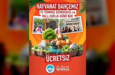 Büyükşehirin hayvanat bahçesi, 15 Temmuz’da kapılarını ücretsiz olarak açacak 