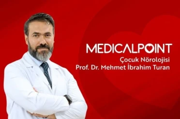 Çocuk Nörolojisi Uzmanı Prof. Dr. Turan’dan erken tanı uyarısı 