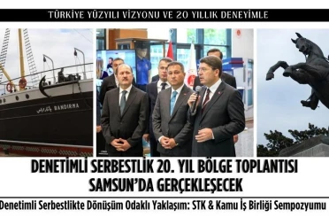 "Denetimli Serbestlik 20. Yıl Bölge Toplantısı" Samsun’da yapılacak 