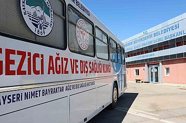 Diş sağlığında lider Kayseri’de büyükşehir ile onlarca kırsal mahalleye diş sağlığı desteği 