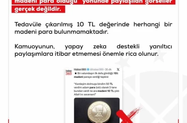 DMM: "10 TL değerinde madeni para olduğu yönünde paylaşılan görseller gerçek değildir" 