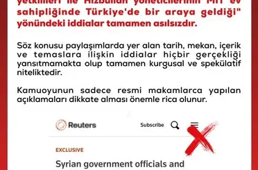 DMM’den "Suriye yetkilileri ile Hizbullah yöneticileri MİT ev sahipliğinde bir araya geldi" iddialarına yalanlama
