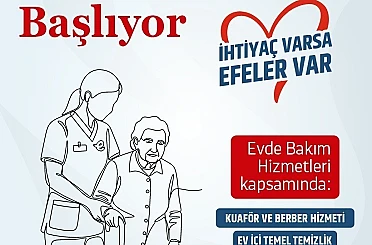 Efeler Belediyesi’nde evde bakım hizmetleri başlıyor 