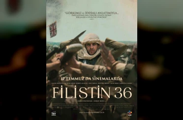 "Filistin 36" 17 Temmuz’da sinemaseverlerle buluşuyor 