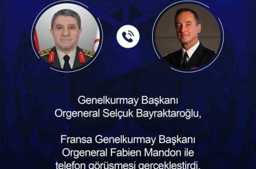 Genelkurmay Başkanı Bayraktaroğlu, Fransız mevkidaşı Mandon ile görüştü 