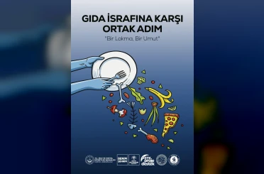 “Gıda İsrafına Karşı Ortak Adım: Bir Lokma Bir Umut” Projesi Desteklenmeye Hak Kazandı
